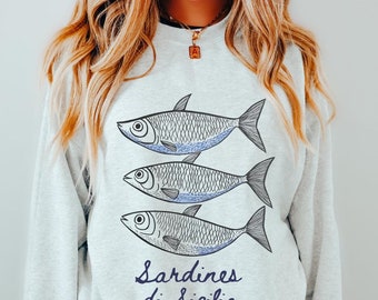 Sardines Sweatshirt Fisherman Aesthetic sweater Tinned fish sweatshirt Seafood foodie gift Italy crewneck Seaside Sicily mediterranean shirt