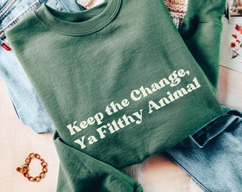 Keep the change ya filthy animal sweatshirt, Funny Home Alone sweater, Retro Holiday Christmas Movie Quote family reunion matching shirts