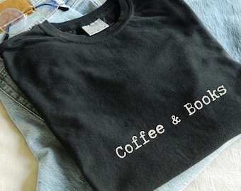 Coffee & Books shirt Bibliophile Bookish apparel Comfort Colors Hot girls read books tshirt book club merch bookworm t-shirt reader gift her