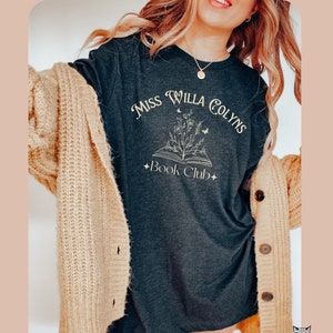Miss Willa Colyns Book Club shirt, Fantasy book lover FBAA merch, Smut Reader booktok, We will rise again bookish booktok merch romantasy