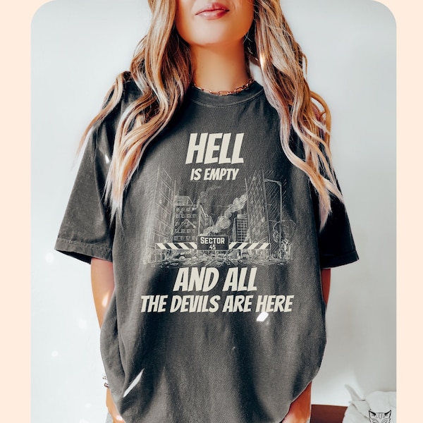 Hell is empty and all the devils are here Comfort Colors® shirt, Bookish book lover tee gift Sector 45, BookTok Merch reading shirts, LYHFM