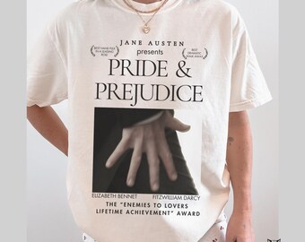 Pride and Prejudice hand flex shirt Fitzwilliam Darcy Comfort Colors shirt Pemberley Jane Austen merch Elizabeth and Darcy most ardently