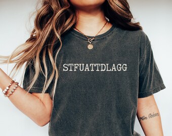 STFUATTDLAGG Comfort Colors® shirt, Buy Me Books and Tell Me To STFUATTDLAGG tee Spicy Books Smut Reader booktok bookish merch gift