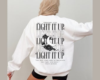 Light It Up Crescent City Sweatshirt Bryce Quinlan Bookish Crewneck Cozy Fantasy Sweater Sarah J Maas Gift Crescent City Merch For Readers