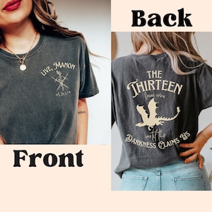 Throne Of Glass shirt Comfort Colors® Manon Blackbeak The Thirteen TOG tee, Sarah J Maas SJM merch From now until the Darkness claims us