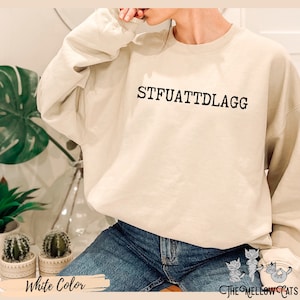 STFUATTDLAGG sweatshirt, Buy Me Books and Tell Me To STFUATTDLAGG sweater Spicy Books Smut Reader booktok bookish shirt merch gift