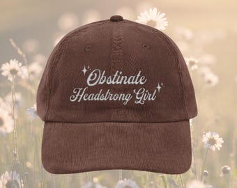 Obstinate Headstrong Girl hat Vintage bookish Embroidery Cap Pride and Prejudice Jane Austen merch book club lover reading gift for her