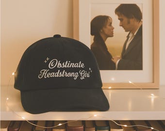 Obstinate Headstrong Girl hat Vintage bookish Embroidery Cap Pride and Prejudice Jane Austen merch book club lover reading gift for her
