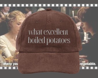 What excellent boiled potatoes hat Vintage bookish Embroidery Cap Pride & Prejudice Jane Austen merch book club lover reading gift for her