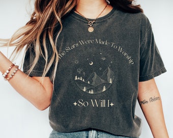 If The Stars Were Made To Worship So Will I Comfort Colors shirt, Trendy Christian tee, Christian Apparel aesthetic christian vsco bible