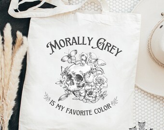 Morally Grey is my favorite color Cotton Canvas Tote Bag, Dark Romance reader book club gift,  Bookish Booktok Smut spicy Smutty books Merch