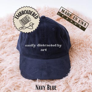 Easily Distracted By Art Hat, Funny Artist Quote Cap, Creative Gift for Painters Illustrators Designers and Art Lovers