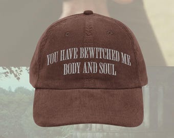 You have bewitched me body and soul mr Darcy hat Vintage bookish Embroidery Cap Pride and Prejudice Jane Austen merch classic lit Darcy gift