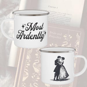 Pride and Prejudice Enamel Camping Mug Jane Austen gift Most ardently Mr Darcy Elizabeth Bennet, classic literature romance reader gift