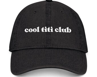 Gorro vaquero bordado Cool Titi Club, gorra divertida para tía, regalo para Titi, la mejor tía.