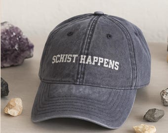 Schist Happens Geologist Vintage Hat Funny Geology Lover Gift Rockhound Trucker Cap Mineral Collector Embroidered Hat Nature Rock Fan Cap