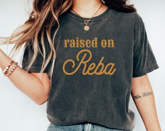 Raised on Reba retro Comfort Colors shirt, Fancy like Reba tee, Country music women fan Shirts, Nashville funny tshirt gift