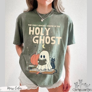 De enige geest is de Heilige Geest Comfort kleuren T-shirt christelijk Halloween-shirt Leuke religieuze geest Jezus T-shirt geloof Shirts vrouwen