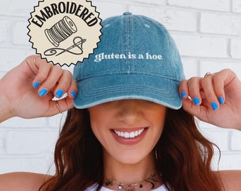 Gluten Is a Hoe Embroidered Denim Hat Funny Gluten Free Cap Gift for Celiac