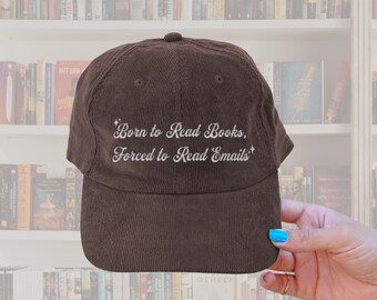 Born to read books forced to read emails hat Vintage bookish Embroidery Cap Librarian Book worm club lover reader hat reading gift for her