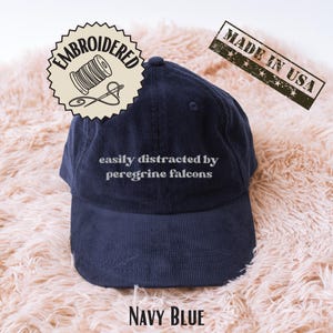 Easily Distracted by Peregrine Falcons Funny Birding Gift Corduroy Hat for Bird Mom Dad
