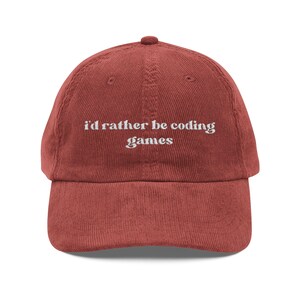 I'd Rather Be Coding Games Corduroy Cap Funny Game Dev Hat Gift for Developer