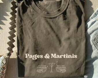 Pages & Martinis Martini shirt Bookish apparel Comfort Colors Hot girls read books shirt banned books club book tok funny smut reader gift