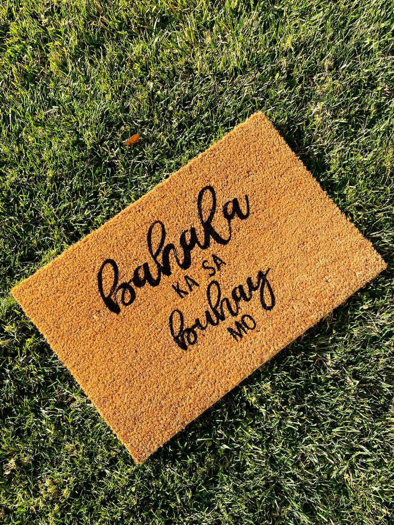 Bahala Ka Sa Buhay Mo Filipino Inspired Doormat Indoor | Etsy