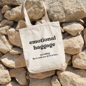 Emotional Baggage, Funny Canvas Tote Bag, Ironic and Fun Shopping Bag Gift