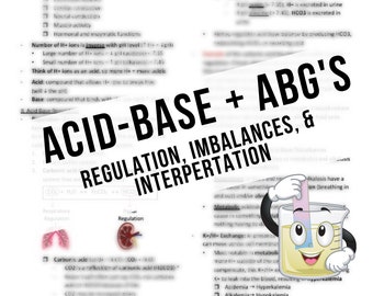 Acid Base Regulation and Imbalance + ABG Interpertation - Acidosis / Alkalosis / Med Surg Nursing **See Item Details**