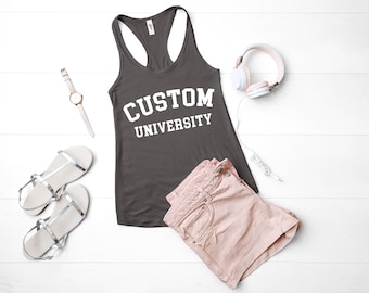 Custom University Tank, University Shirt, Tank top, Tank, Custom Shirt, College Gift, University, Custom University, College Shirt,College,
