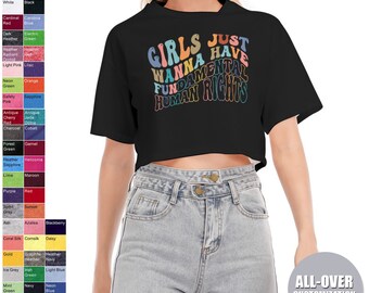 Las niñas solo quieren tener derechos humanos fundamentales, crop top, camisa de derechos, camisetas de feminismo, camisa de derechos para mujeres, derechos de las mujeres, fundamentales