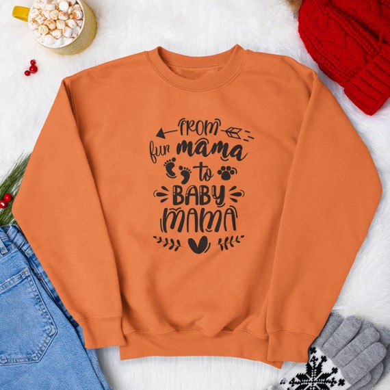 Baby mama sweatshirt online