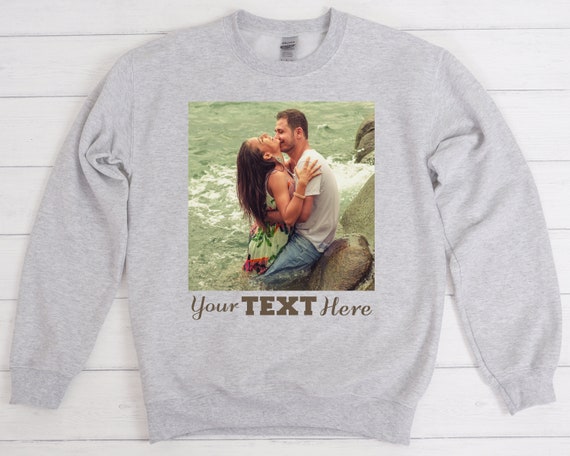 Photo Sweatshirt Custom Sweatshirt Unisex Sweatshirt picture Sweatshirt personalized Shirt custom Sweater custom Shirt custom Sweatshirts Etsy Israel