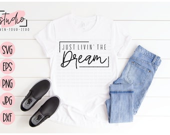Download Living The Dream Svg Etsy