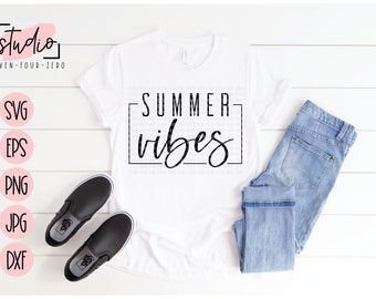 Summer Vibes SVG, Cut File, Silhouette, Cricut