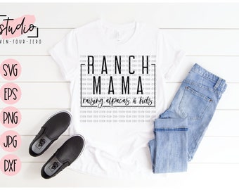 Ranch Mama Raising Alpacas and Kids SVG, Cut File, Silhouette, Cricut