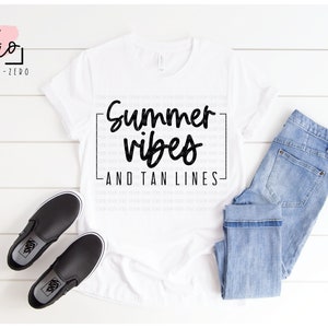 Summer Vibes and Tan Lines SVG, Cut File, Silhouette, Cricut