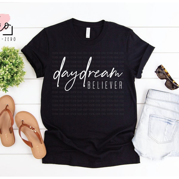 Daydream Believer, Dreamer, Big Dreams, Dream Big SVG, Cut File, Silhouette, Cricut