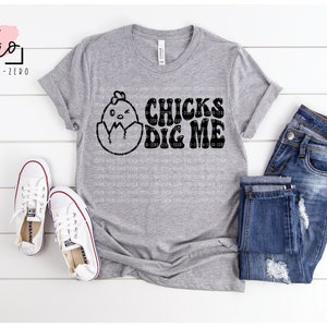 Chicks Dig Me, Easter SVG, Cut File, Silhouette, Cricut