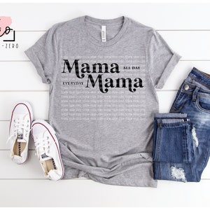 Mama Mama tutto il giorno tutti i giorni SVG, File di taglio, Silhouette, Cricut