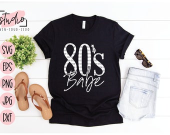 80s Babe SVG, File di taglio, Silhouette, Cricut, Vintage anni '80, Compleanno, 1980