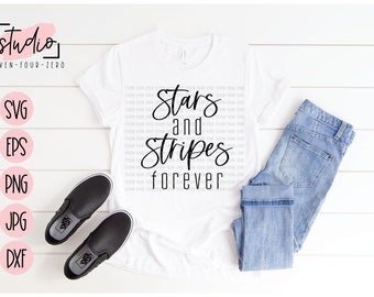 Stars and Stripes Forever, 4 de julho SVG, arquivo cortado, silhueta, Cricut