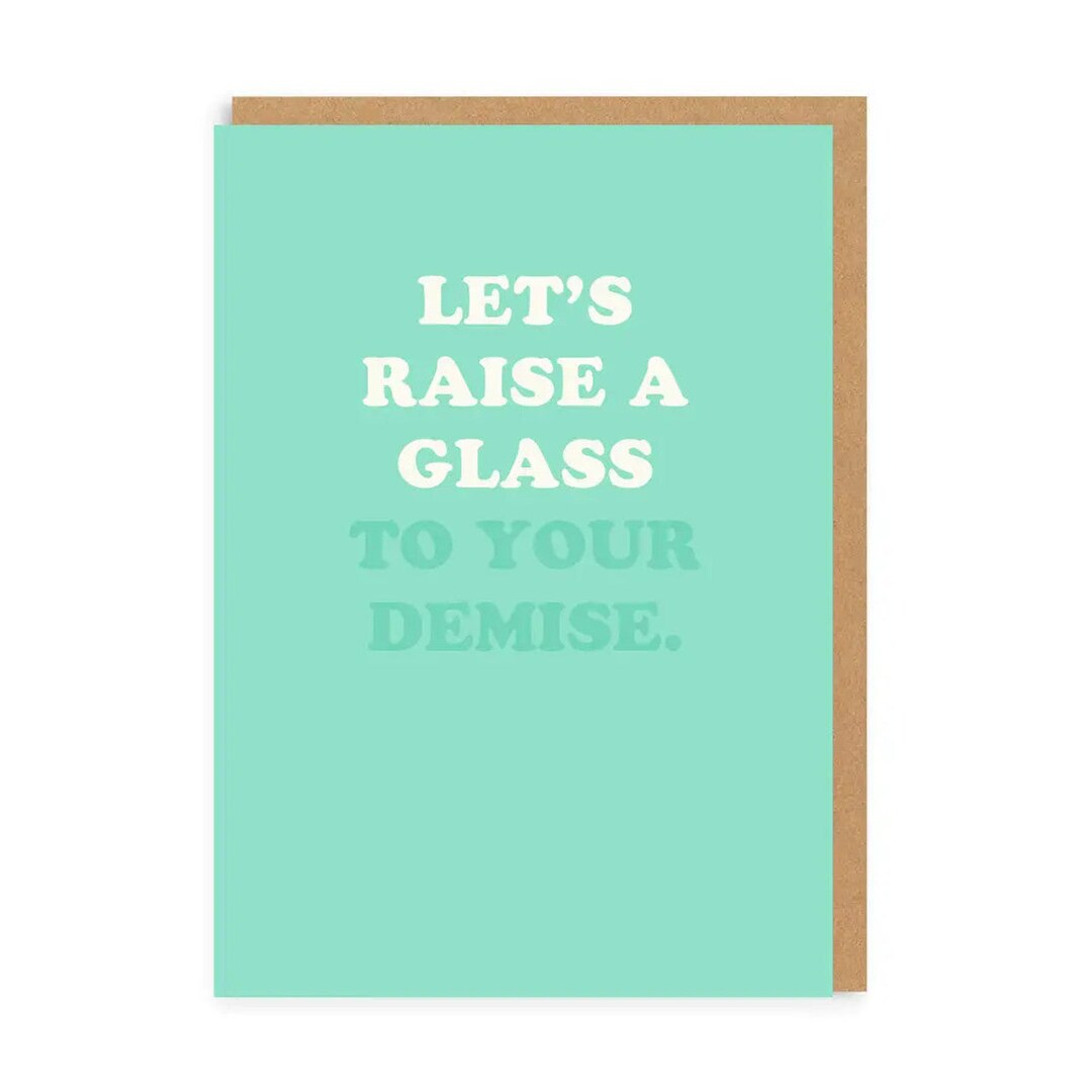 Funny Birthday Card Raise a Glass - Etsy