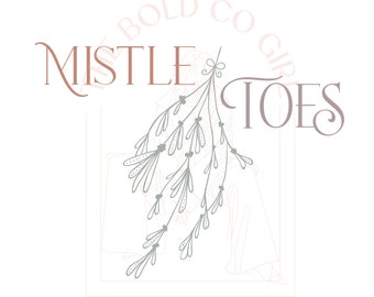 Mistle Toes Printable - Etsy
