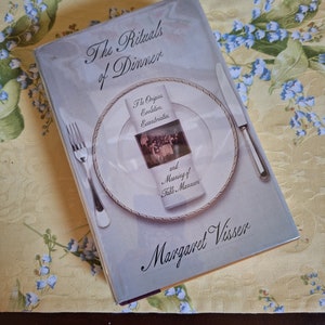 The Rituals of Dinner by Margaret Visser Vintage Hardback book