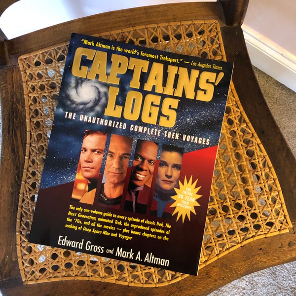 Captains' Logs:  The Unauthorized Complete Trek Voyages