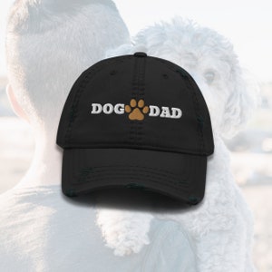 Dog Dad Hat | Dog Dad Cap | Dog Dad Embroidered Hat | Gift for Dog Dad | Dog Lovers Gift | Distressed Dad Hat