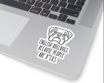 English Bulldog Sticker | Dog Lovers Sticker | Dog Mom Decal | Dog Dad Sticker | Bulldog Lovers Sticker | Bulldog Gift
