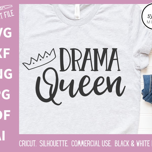 drama queen svg, drama, queen svg, queen, girl svg, drama queen, actress svg, svg file for cricut, svg designs, cricut svg, mom svg, actress